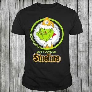 Pittsburgh Steelers I Hate People But I Love My Steeler Grinch T Shirt